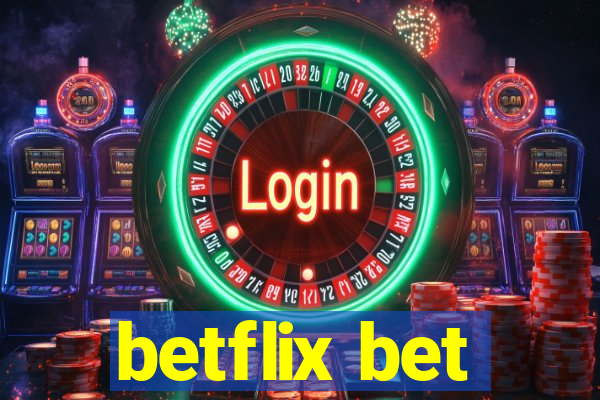 betflix bet